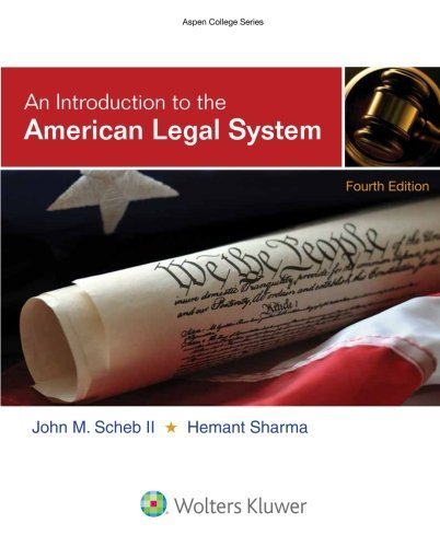 An Introduction To the American Legal System (Aspen College) by John M. Scheb II (2015-01-20)