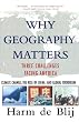 Why Geography Matters: Three Challenges Facing America: Climate Change, the Rise of China, and Global Terrorism