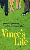 Vince's Life