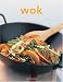 Wok (Tuttle Mini Cookbook)