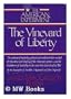 THE VINEYARD OF LIBERTY (The American experiment)