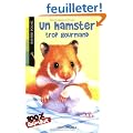 Un hamster trop gourmand