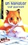 Un hamster trop gourmand