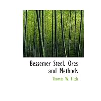 Bessemer Steel. Ores and