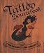 The Tattoo Sourcebook: Over 500 Images for Body Decoration