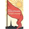 L'Empire d'Eurasie : Une histoire de l'Empire russe de 1552 � nos jours