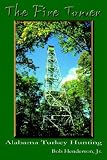 The Fire Tower:  Bob Henderson