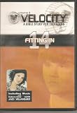 Velocity a Bible Study for Teenagers Volume 3 Episode 14 Fitting In