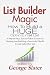 List Builder Magic