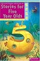 The Kingfisher Treasury of Stories for Five Year Olds
