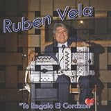 Ruben Vela Te Regalo El Corazon