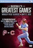 Baseballs Greatest Games: 1979 Wrigley Field Slugfest