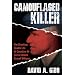 Camouflaged Killer: The Shocking Double Life of Canadian Air Force Colonel Russell Williams