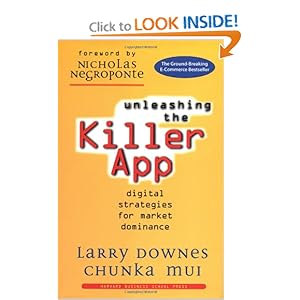 Unleashing the Killer App: Digital Strategies for