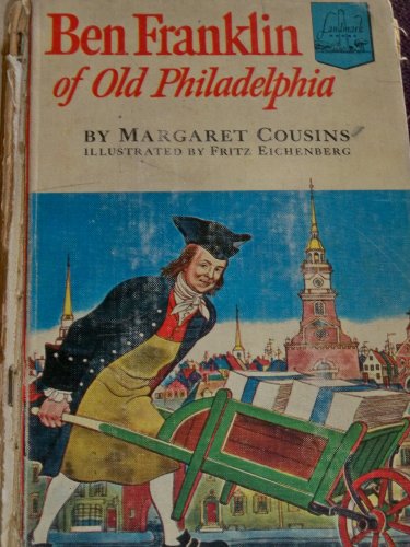 Ben Franklin of old Philadelphia; (Landmark books [28])