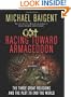 Racing Toward Armageddon: The Three Great Religions and the Plot to End the World