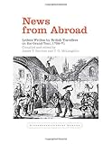 News from abroad : letters written by British travellers on the Grand Tour, 1728-71