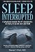 Sleep Interrupted