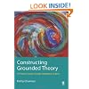 Constructing Grounded Theory: A Practical Guide through Qualitative Analysis (Introducing Qualitative Methods series)