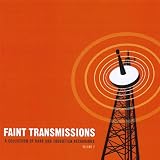 Vol. 2-Faint Transmissions