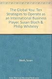 The global you : ten strategies to operate as an international business player