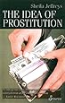 The Idea of Prostitution
