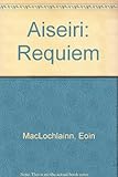 Aiséirí = Requiem