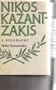 Nikos Kazantzakis a Biography 1ST Edition