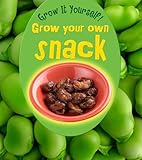 Grow your own snack