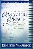 Amazing Grace: 366 Inspiring Hymn Stories for Daily Devotions