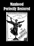Manhood Perfectly Restored