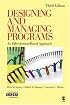 Designing and Managing Programs: An Effectiveness-Based Approach (SAGE Sourcebooks for the Human Services)