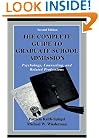The Complete Guide to Graduate School Admission: Psychology, Counseling, and Related Professions