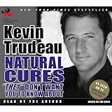 More Natural Cures Revealed: Previously Censored Brand Name Products That Cure Disease