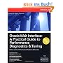Oracle Wait Interface: A Practical Guide to Performance Diagnostics & Tuning: A Practical Guide to Performance Diagnostics and Tuning (Oracle Press)