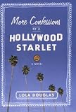 More Confessions of a Hollywood Starlet