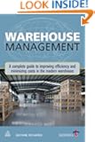Warehouse Management: A Complete Guide to Improving Efficiency and Minimizing Costs in the Modern Warehouse
