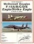 McDonnell Douglas F-15A/B/C/D/E Eagle/Strike Eagle - Aerofax Datagraph 6