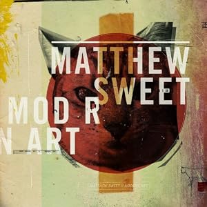 Matthew Sweet Modern Art Matthew Sweet Modern Art