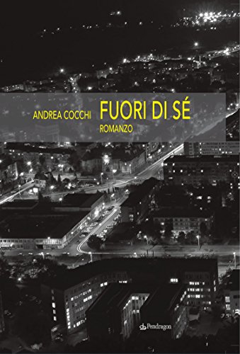 Fuori di sé (Italian Edition)