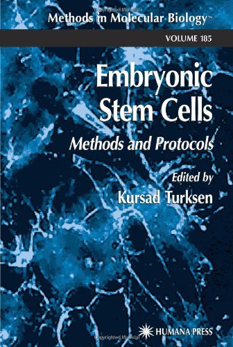 Embryonic Stem Cells: Methods and Protocols (Methods in Molecular Biology) (Methods in Pharmacology and Toxicology)