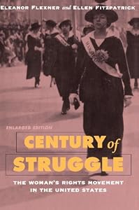 Image of Century of Struggle: The Woman's Rights Movement in the United States, Enlarged Edition