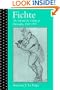 Fichte: The Self and the Calling of Philosophy, 1762-1799