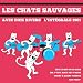 Les Chats Sauvages Avec Dick Rivers - Int�grale 1961
