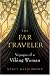 Books : The Far Traveler: Voyages of a Viking Woman