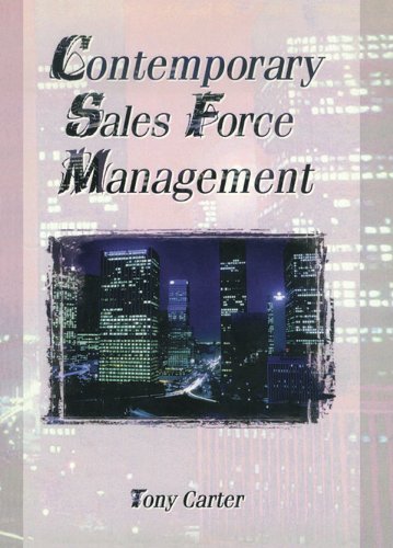 Contemporary Sales Force Management (Haworth Marketing Resources)