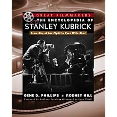The Encyclopedia of Stanley Kubrick (Great Filmmakers)