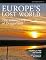 Europe's Lost World: The Rediscovery of Doggerland (CBA Research Report)