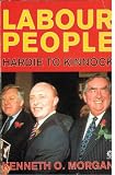 Labour people : leaders and lieutenants, Hardie to Kinnock
