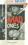 The Mad Ones: Crazy Joe Gallo and the Revolution at the Edge of the Underworld